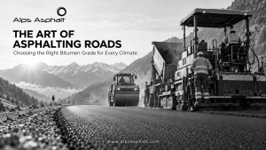 Road-grade bitumen used for asphalting roads by Alps Asphalt